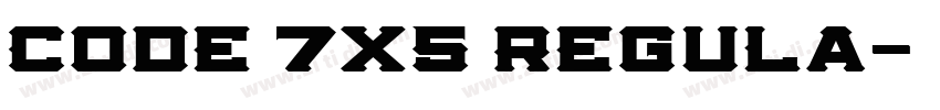 Code 7x5 Regula字体转换